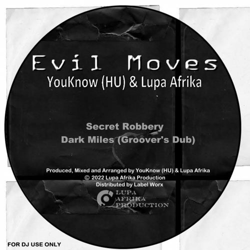 Lupa Afrika, Youknow (HU) - Evil Moves [LAP037]